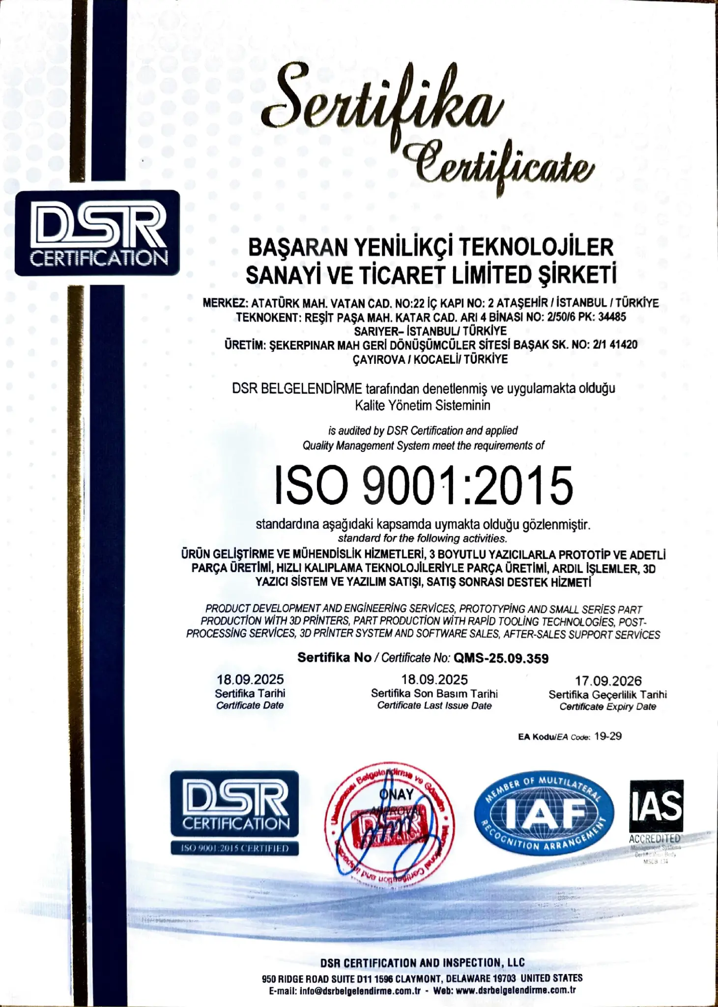 Görselde Başaran Teknoloji’ye ait ISO 9001:2015 Kalite Yönetim Sistemi sertifikası yer alıyor. Şirketin uluslararası kalite standartlarına uygun süreçlerle hizmet verdiğini gösterir.